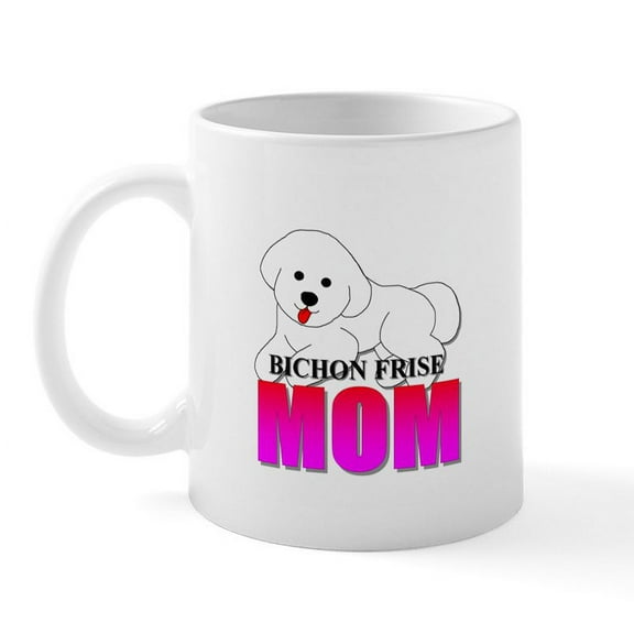 CafePress - Bichon Frise Mom Mug - 11 oz Ceramic Mug - Novelty Coffee Tea Cup