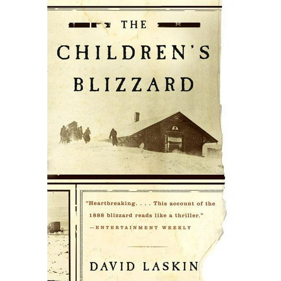 The Children's Blizzard, (Paperback)