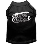 Pet Dog Cat Shirt Screen Printed, "If Only Cars Ran On My Kind Of Gas"