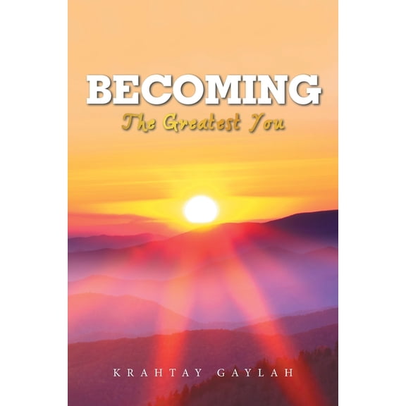 Becoming: The Greatest You (Paperback)