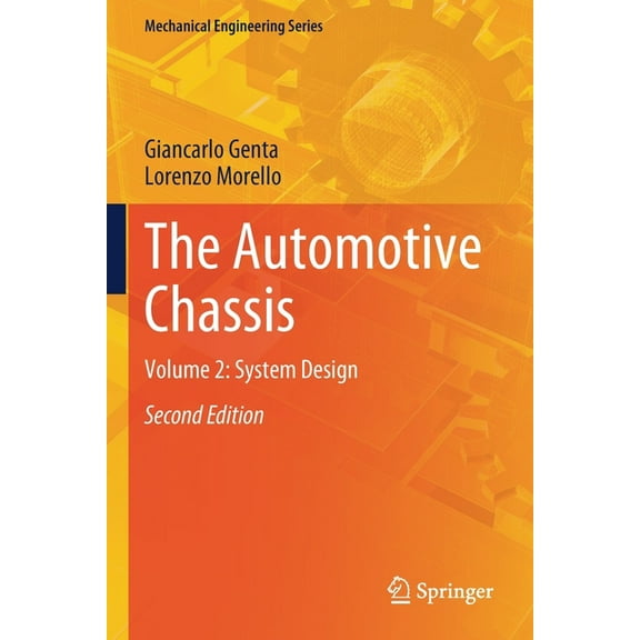 Mechanical Engineering The Automotive Chassis: Volume 2: System Design, (Paperback)