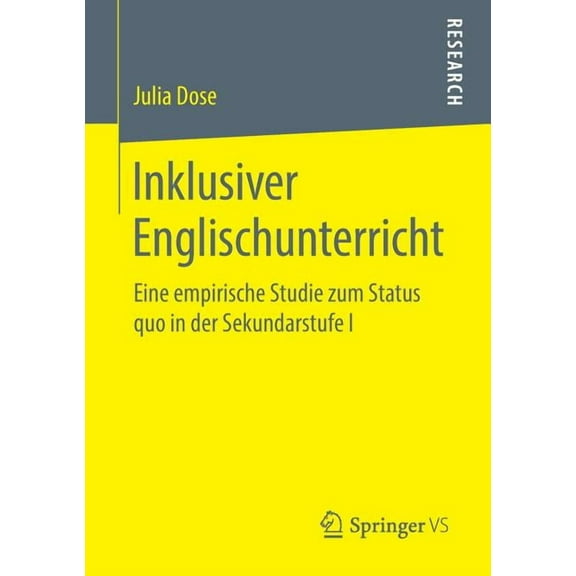 Inklusiver Englischunterricht: Eine Empirische Studie Zum Status Quo in Der Sekundarstufe I, (Paperback)