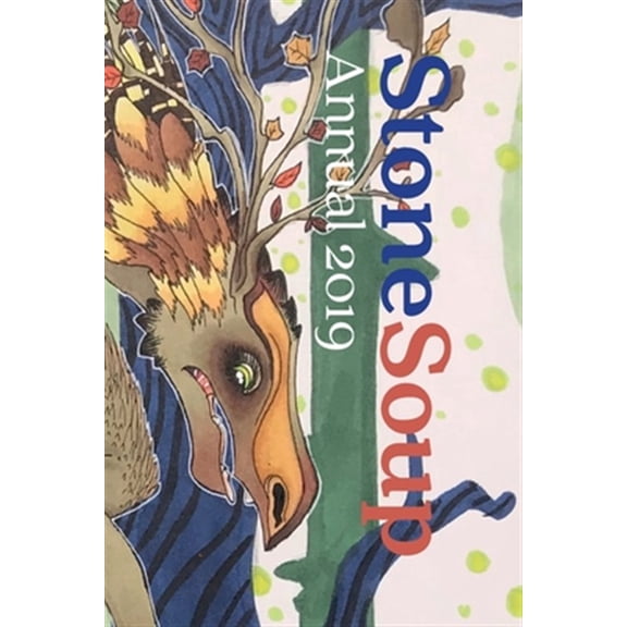 Pre-Owned Stone Soup Annual 2019 Paperback Wood, Emma