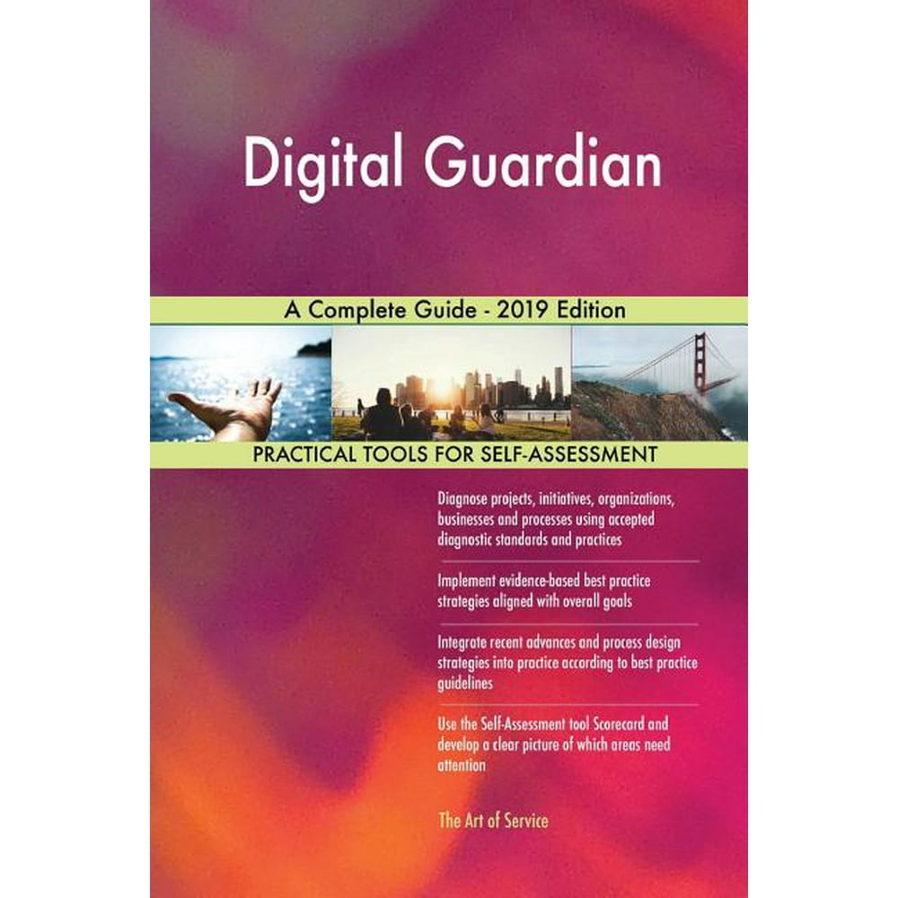 Digital Guardian A Complete Guide 2019 Edition (Paperback) Walmart