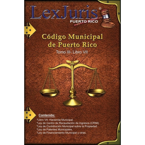 Código Municipal- Puerto Rico Código Municipal de Puerto Rico. Tomo III- Libro VII-Hacienda Municipal.: Ley Núm. 107 de 14 de agosto de 2020., Book 103, (Paperback)