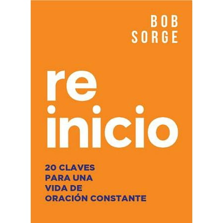 Body Claves - Reinicio : 20 Claves Para Una Vida de Oracion Constante
