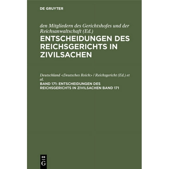 Entscheidungen Des Reichsgerichts in Zivilsachen. Band 171, (Hardcover)