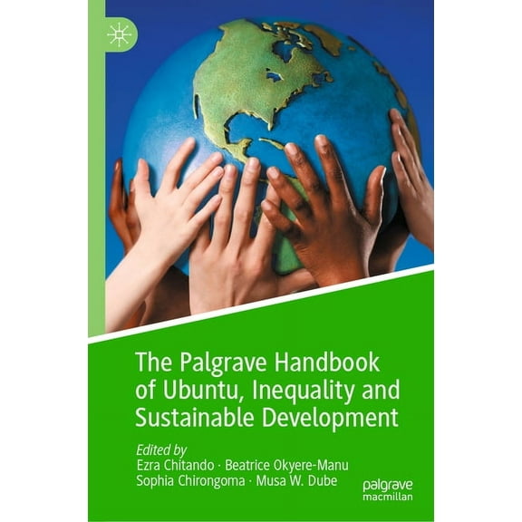 The Palgrave Handbook of Ubuntu, Inequality and Sustainable Development, (Hardcover)