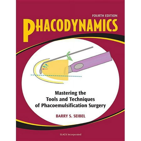 UPC: 9781556426889 | Phacodynamics : Mastering the Tools and Techniques of Phacoemulsification Surgery (Edition 4) (Hardcover)