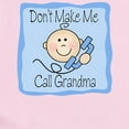 thumbnail image 2 of CafePress - Don't Make Me Call Grandma Boy Baby/Toddler Bodysu - Baby Light Bodysuit, Size Newborn - 24 Months, 2 of 4