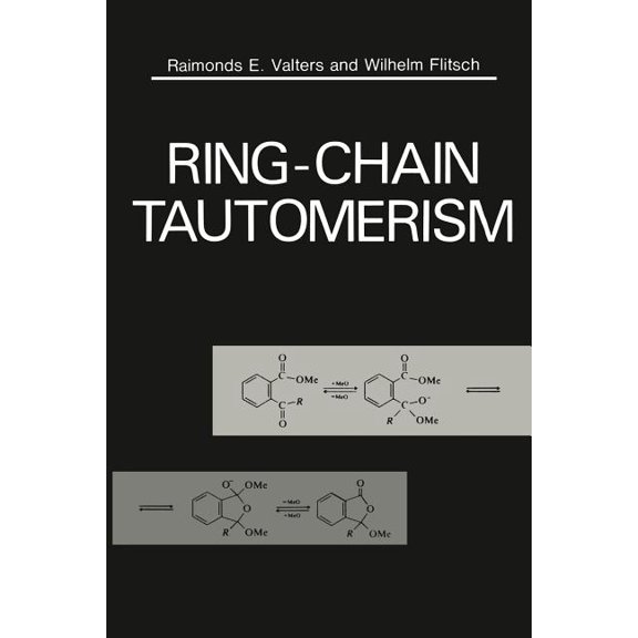 Ring-Chain Tautomerism, (Paperback)