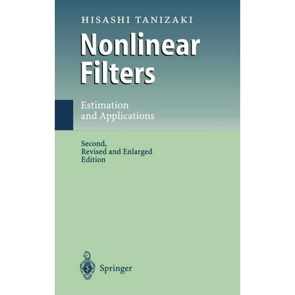Nonlinear Filters: Estimation and Applications, (Hardcover)
