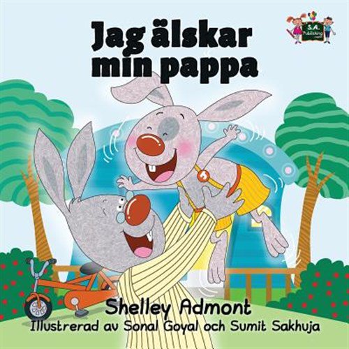 Pre-Owned Swedish Bedtime Collection: Jag lskar min pappa: I Love My Dad- Swedish Edition (Paperback)