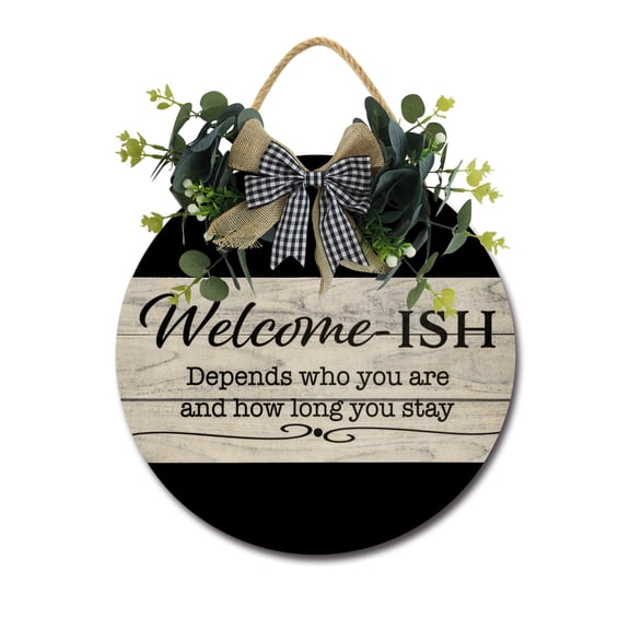 Welcome-ish Front Door Sign Funny Wreaths Hanging Wooden Plaque Decoration Round Rustic Wood Farmhouse Porch Decor for Home Front Door Decor, 12 x 12 Inch