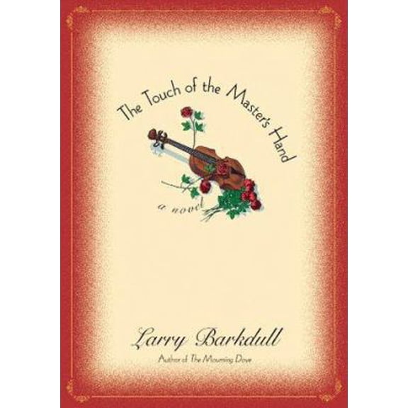 Pre-Owned The Touch of the Master's Hand (Hardcover) 0307440109 9780307440105
