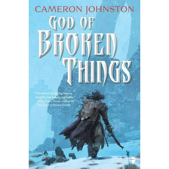 The Age of Tyranny: God of Broken Things (Series #2) (Paperback)