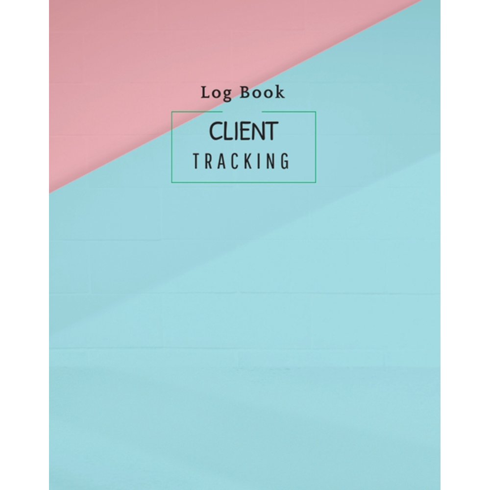 Client Tracking Log Book Perfect Book track organizer for Record Data Client list to keep
