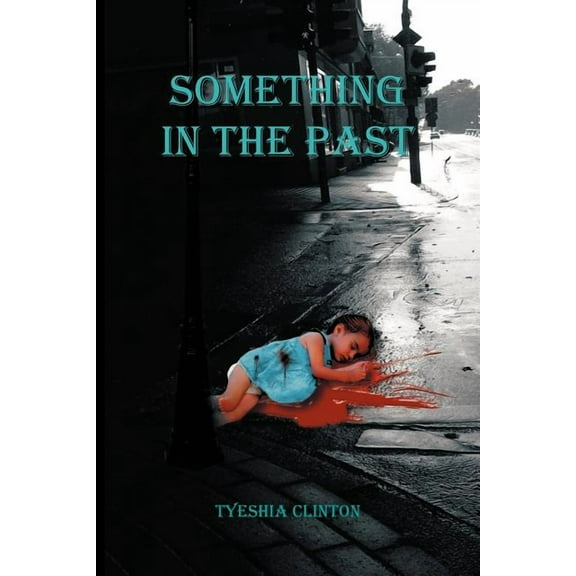 Something in the Past