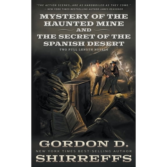 Mystery of the Haunted Mine and The Secret of the Spanish Desert: Two Full Length Young Adult Western Mystery Novels, (Paperback)