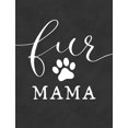 thumbnail image 2 of Lettered and Lined 12x14 White Modern Wood Framed Museum Art Print Titled - Fur Mama, 2 of 4