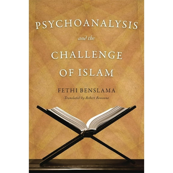 Psychoanalysis and the Challenge of Islam, (Paperback)