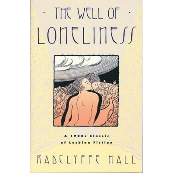 Pre-Owned The Well of Loneliness: The Classic of Lesbian Fiction, (Paperback)