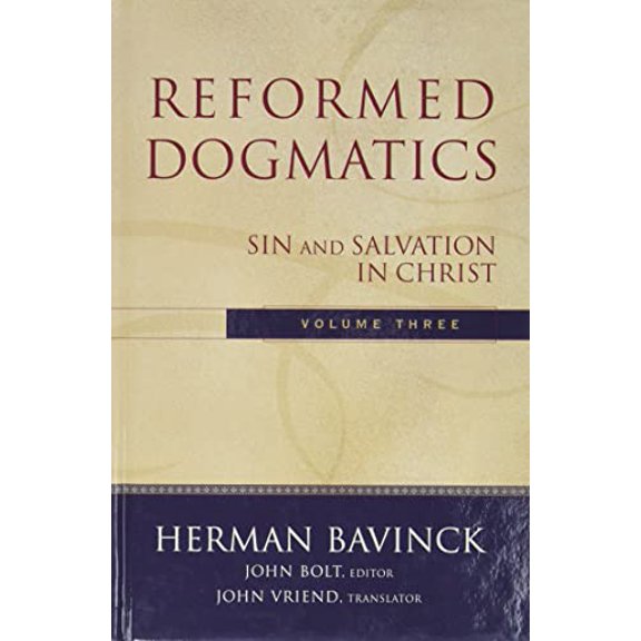Pre-Owned Reformed Dogmatics, Vol. 3: Sin and Salvation in Christ, 9780801026560, 0801026563, Hardcover,