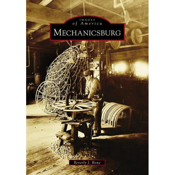 Images of America Mechanicsburg, (Paperback)