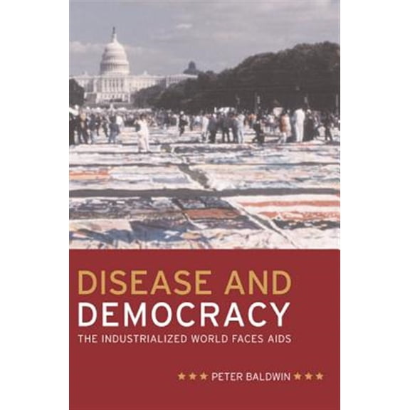 Pre-Owned California/Milbank Books on Health and t Disease and Democracy: The Industrialized World Faces AIDS Volume 13, Book 13, (Paperback)