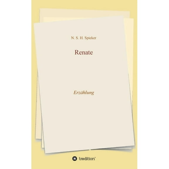 Renate: Erzählung (Hardcover)