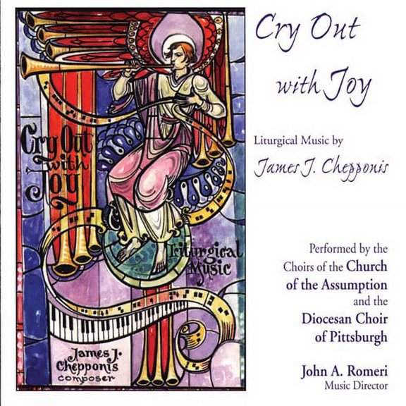 James Chepponis - Cry Out with Joy - Music & Performance - CD