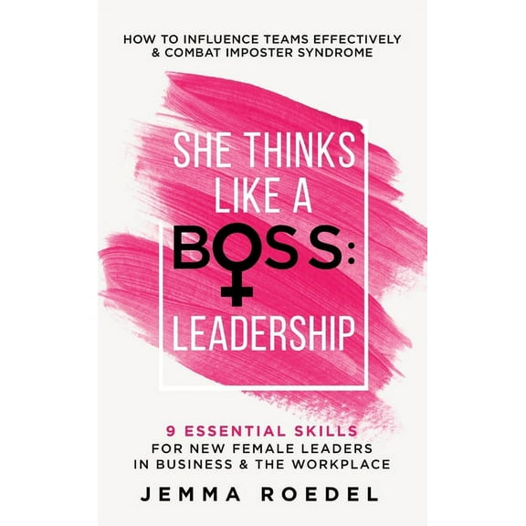 She Thinks Like a Boss: Leadership, (Hardcover)