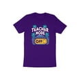 thumbnail image 6 of Funny Teacher Mode Off Vacation Travel Appreciation Day Gift T-Shirt School Teacher Birthday Holiday Present Men Women Tshirt, 6 of 10