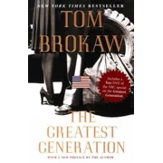 The Greatest Generation by Brokaw, Tom
