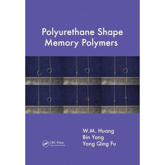 Polyurethane Shape Memory Polymers, (Hardcover)