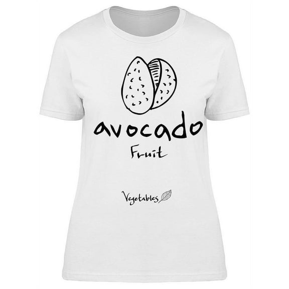 Avocado, Vegetable Or Fruit Tee Women's -Image by Shutterstock