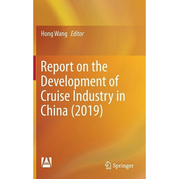Report on the Development of Cruise Industry in China (2019), (Hardcover)