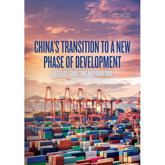 China's Transition to a New Phase of Development, (Paperback)