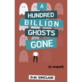 thumbnail image 1 of Pre-Owned A Hundred Billion Ghosts Gone (Paperback) 1775203468 9781775203469, 1 of 2