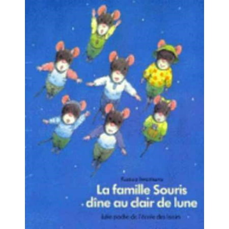 La Famille Souris Dine Au Clair De Lune (Best Clair De Lune)