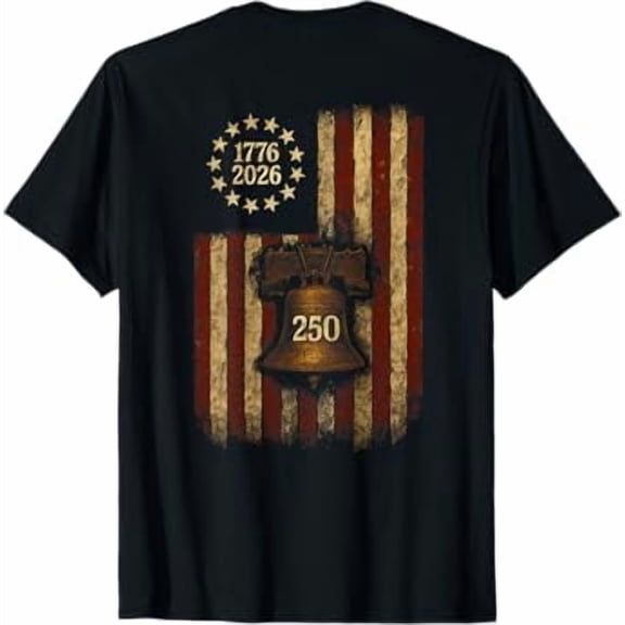 On Back Betsy Ross Flag Liberty Bell July 4th 250th Birthday T-Shirt