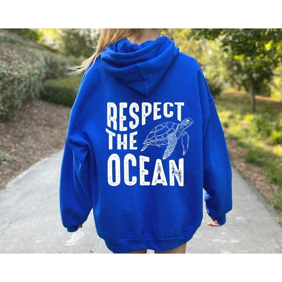Respect The Ocean Hoodie With Words on Back, Hoodie Surfing, Hoodie Save The Turtle, Oversize Vsco Hoodie, Aesthetic Hoodie