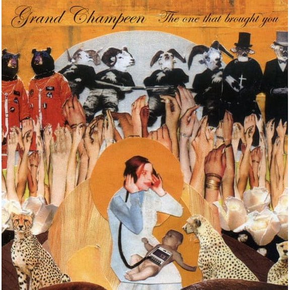 Grand Champeen - The One That Brought You - Music & Performance - CD