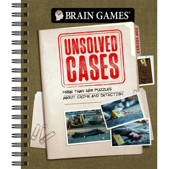 Brain Games Brain Games - Unsolved Cases: More Than 160 Puzzles about Crime and Detection, (Spiral-Bound)