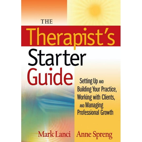 The Therapist's Starter Guide, (Paperback)