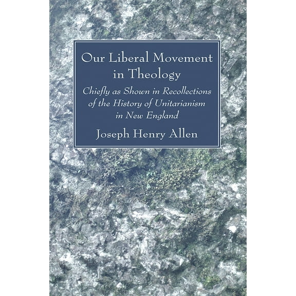Our Liberal Movement in Theology (Paperback)