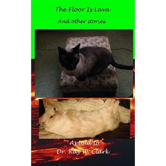 Pre-Owned The Floor Is Lava (Paperback) by Emperor Kikko, Ray W Clark