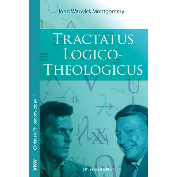 Christian Philosophy Today: Tractatus Logico-Theologicus (Hardcover)