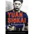 thumbnail image 2 of Yuan Shikai: A Reappraisal (Contemporary Chinese Studies), 2 of 2