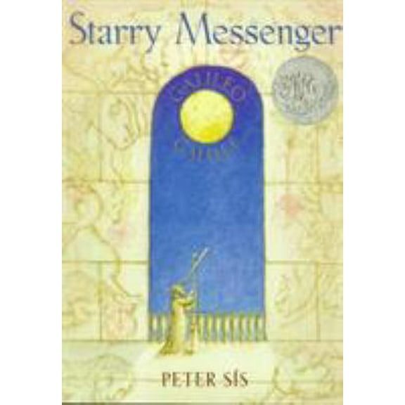 Pre-Owned Starry Messenger: Galileo Galilei (Paperback) 0374470278 9780374470272